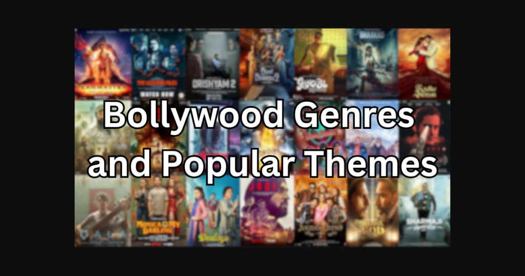 Bollywood Genres and Popular Themes