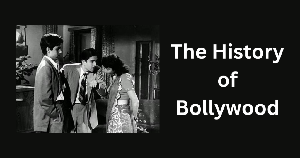 The History of Bollywood